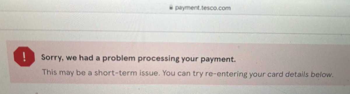 Hi <a href="/Tesco/">Tesco</a> I’ve done my grocery order but I can’t pay with any cards. No matter what card I try, this is the message I get. I’ve checked funds etc on the cards that aren’t working and there is no reason it shouldn’t work…