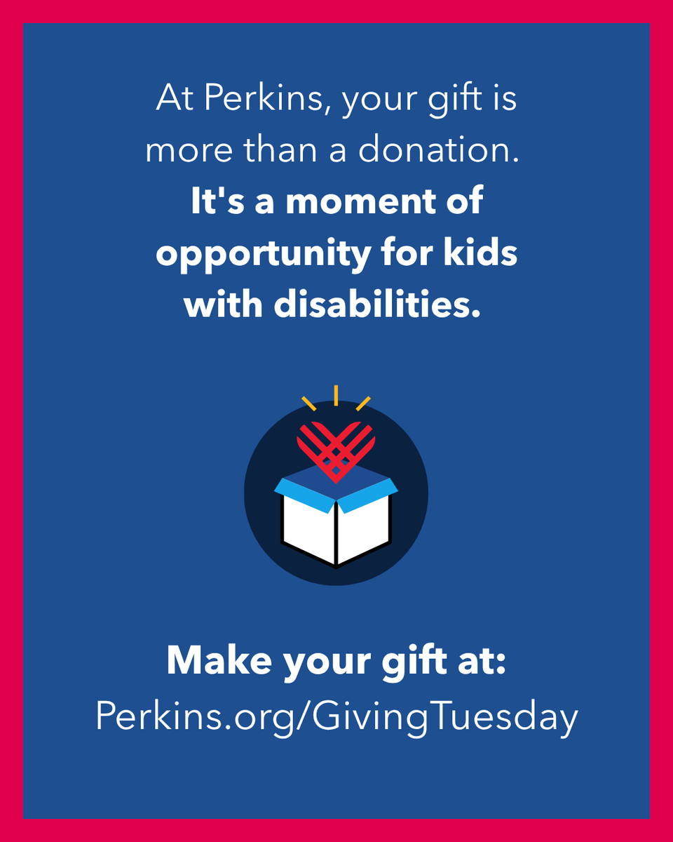 At Perkins, your gift is more than a donation. It's a moment of opportunity for kids with disabilities. Give today to join our community of 100 donors! 🎁

Make your gift at: bit.ly/3LMtamW

#GivingTuesday