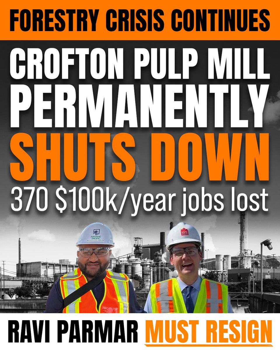BREAKING: Conservatives are calling on Forests Minister Ravi Parmar to resign as news emerges that Crofton Pulp Mill will close for good. More than 350 high paying jobs, gone.

NDP policies created a fibre shortage. They were warned and did nothing.