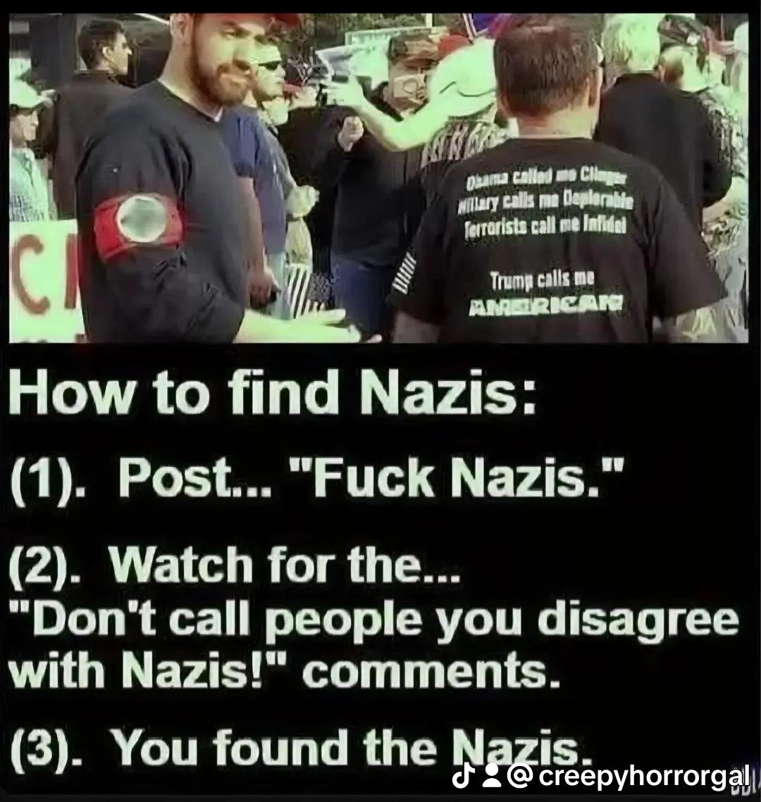 📣 The Nazi-spotting guide at the bottom?  
It’s giving Scooby-Doo unmasking energy:  
🕵️‍♀️ Say “F* Nazis”  
🧠 Watch who whines “Don’t generalize!”  
👀 Boom. You found the cosplay crowd.

🎪🍫🤬 #MAGA #DonaldTrump #Treason #Trump #Nazis 🤬🍫🎪