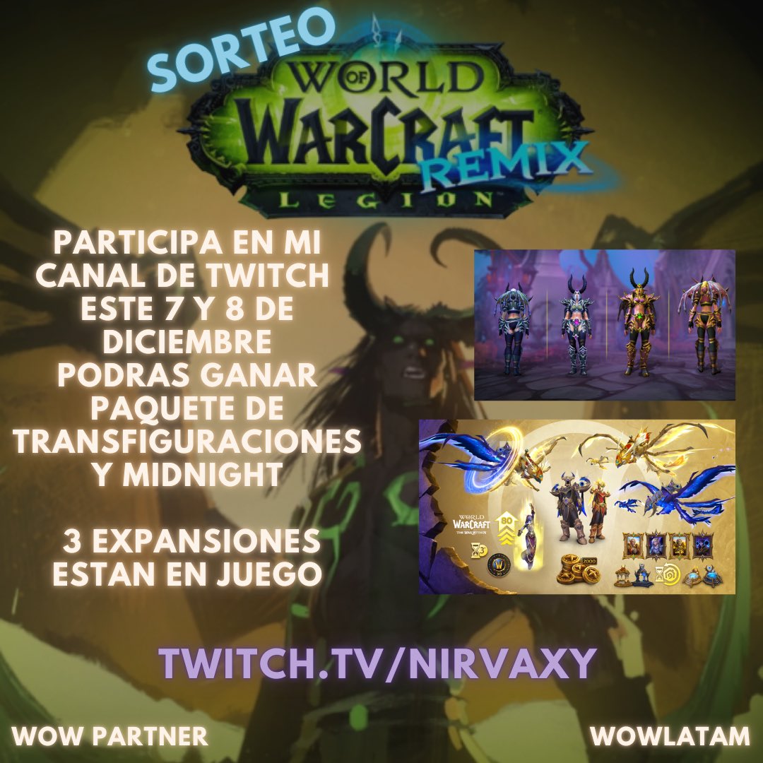 Nirvaxy's tweet image. SORTEO/World of Warcraft

Este 7 y 8 de diciembre voy a tener una dinámica especial en Legion Remix.
Participando desde el chat podrán llevarse:

• 3 expansiones de Midnight
• Paquetes de transfiguración

Like/retweet por favor💜!
#WoWLegionRemix 
#WoW_Partner