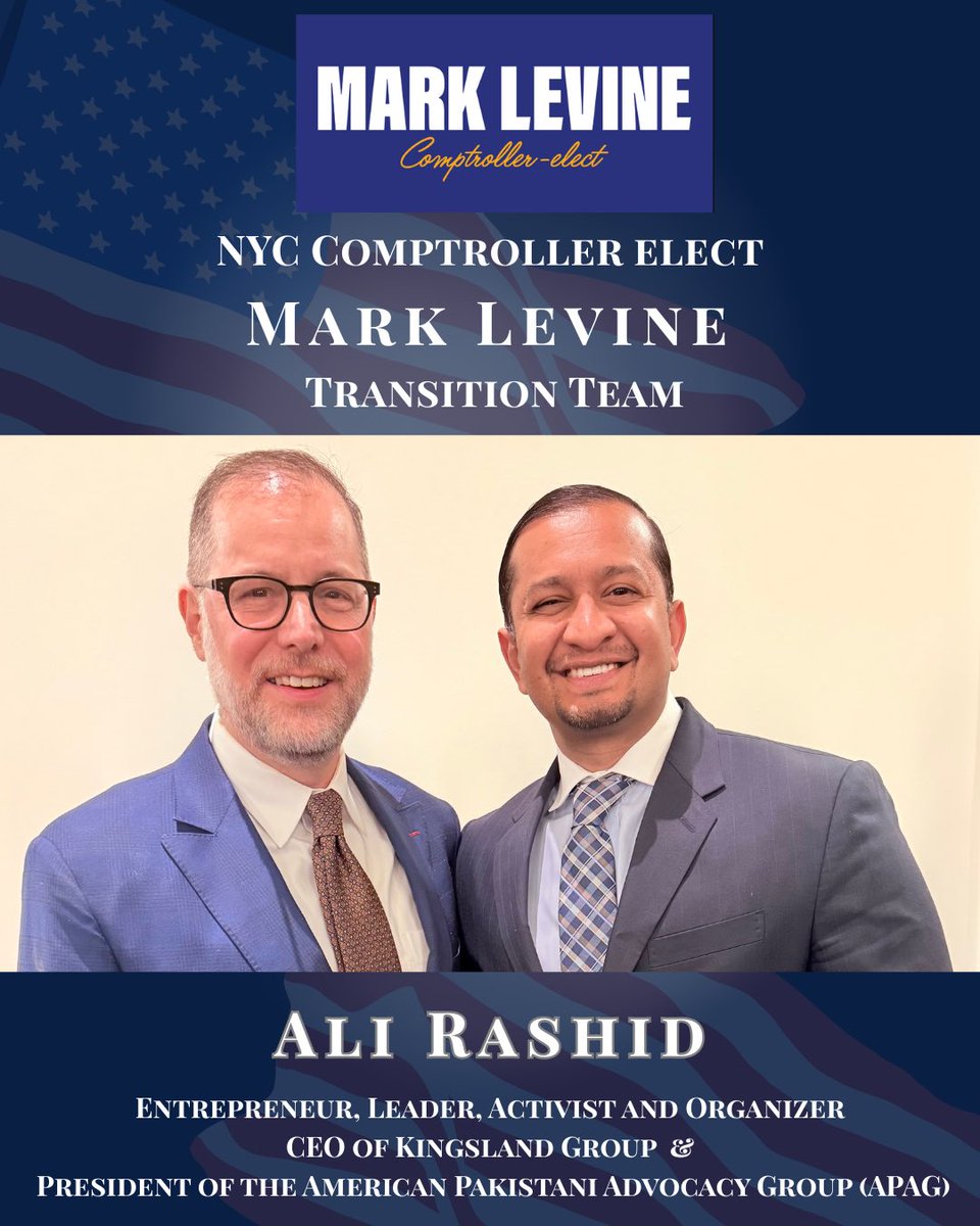 Honored to join NYC Comptroller-elect <a href="/MarkLevineNYC/">Mark D. Levine</a> transition team, alongside an outstanding group of business &amp; civic leaders. I look forward to supporting him as he steps into this vital role &amp; works to shape a stronger, more equitable, &amp; brighter future for our city <a href="/APAGUSA/">American Pakistani Advocacy Group</a>