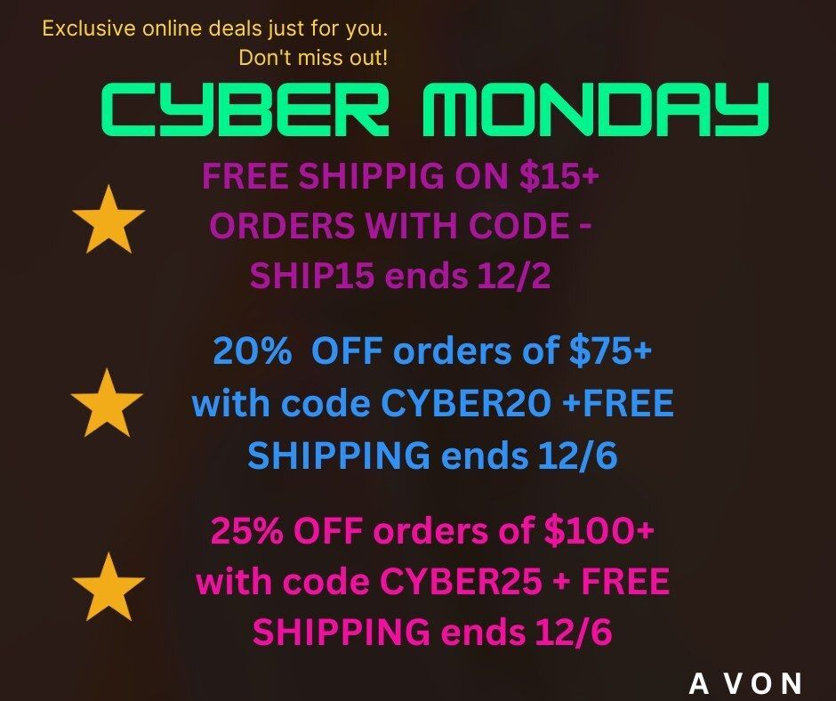 CathyAvon225's tweet image. 🎉 Avon Cyber Monday Deals Are Calling! 🎉
If your cart has been whispering “treat yourself”… today it’s practically singing!

✨ FREE Shipping on orders $15+ 
✨ 20% OFF orders $75+ 
✨ 25% OFF orders $100+
Your holiday glow-up awaits—👉 buff.ly/1dInSj2

#HolidaySavings