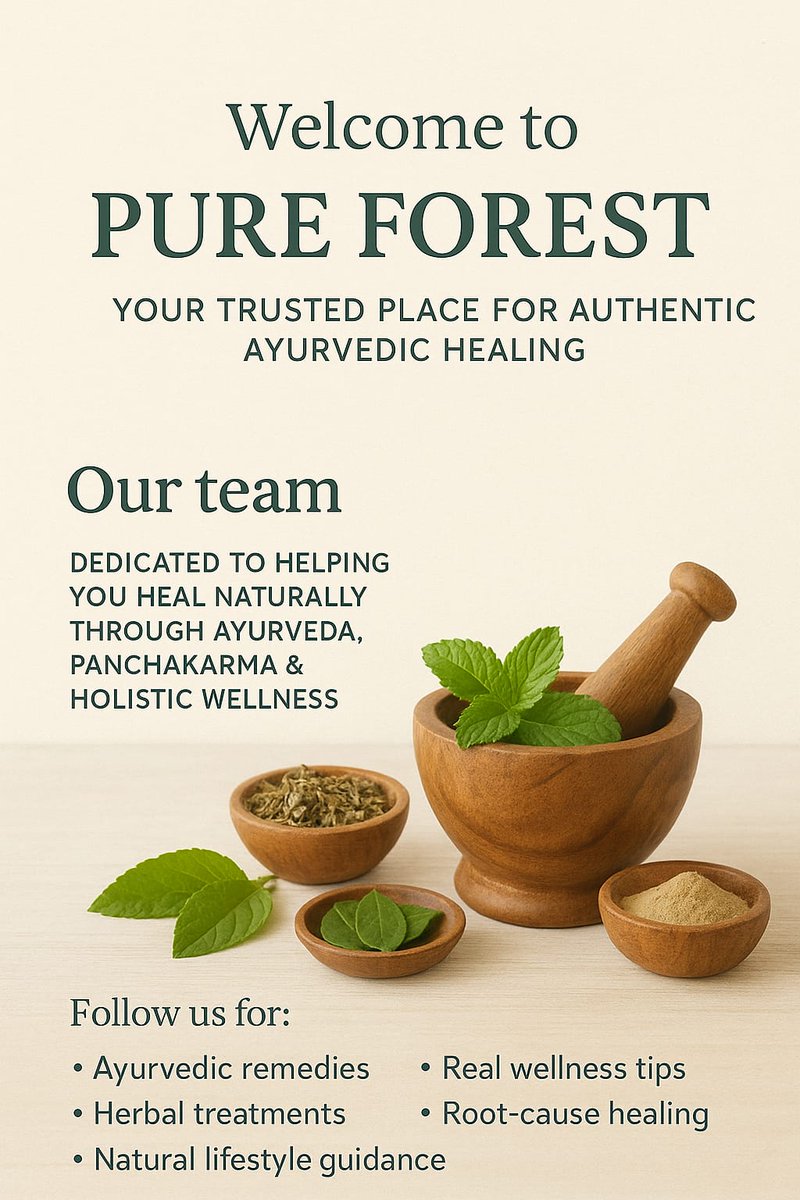 pureforest50677's tweet image. Welcome to Pure Forest 🌿
Ayurveda sirf ilaaj nahi, ek jeevan shaili hai. 🌿#Aayurveda #pureforest #dranubhardwaj #holistichealth #doctoranubhardwaj #drgoyal
#ancientwisdom #HealthyLiving #panchkarma