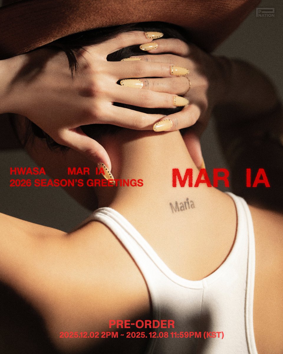 [HWASA]
2026 SEASON’S GREETINGS [MAR IA]
⠀
📅 Pre-order : 2025.12.02 2PM ~ 2025.12.08 11:59PM (KST)
⠀
Polaroid giveaway and fan signing event in progress🍀
🔗 linktr.ee/official.HWASA
⠀
#화사 #HWASA
#MAR_IA
#PNATION #피네이션
