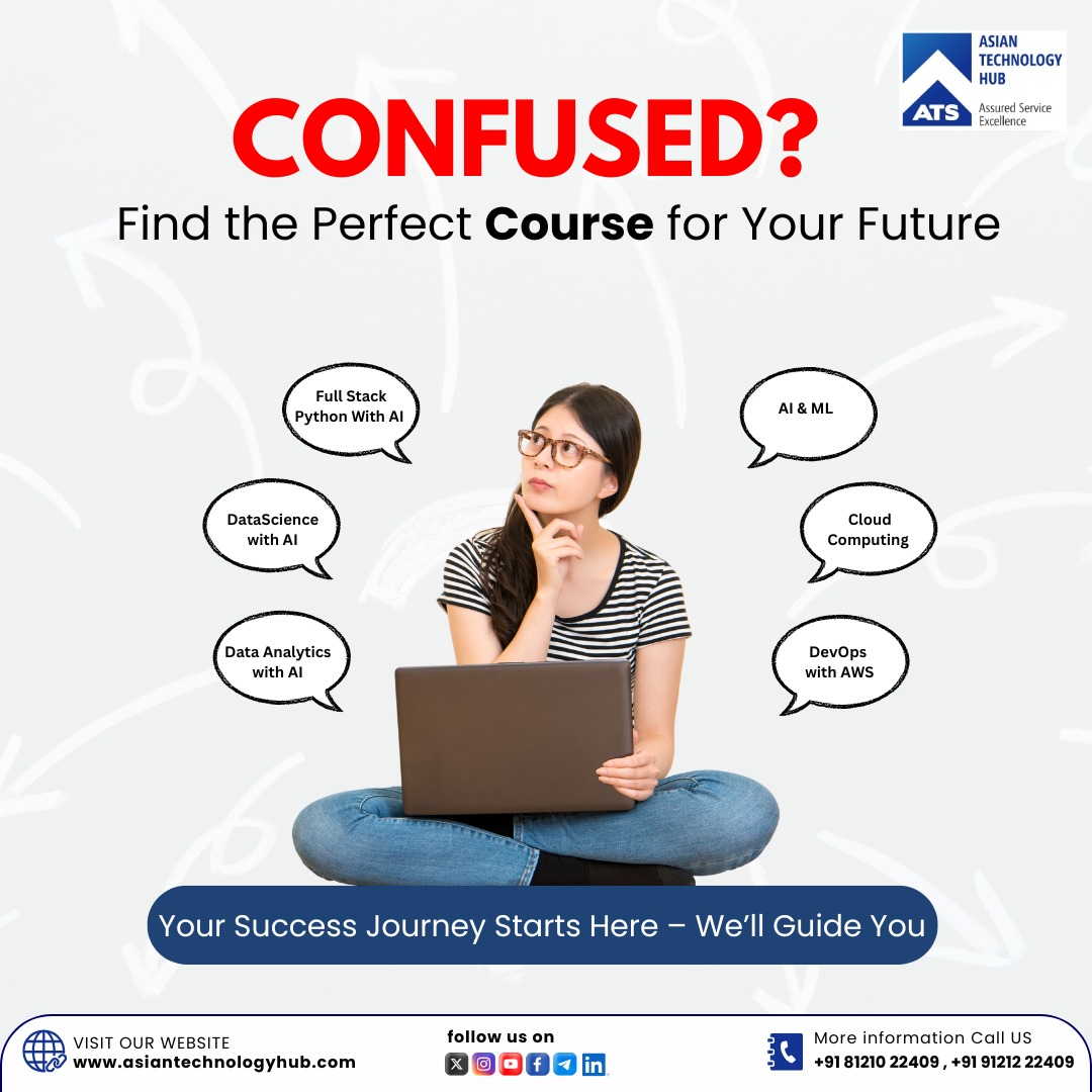 Confused about which tech course to choose?
We’ll guide you to the right career path!

👉 Register: tally.so/r/mREvJQ

📍 Madhapur, Hyderabad

#AI #FullStack #DataScience #Cloud #DevOps #AsianTechnologyHub