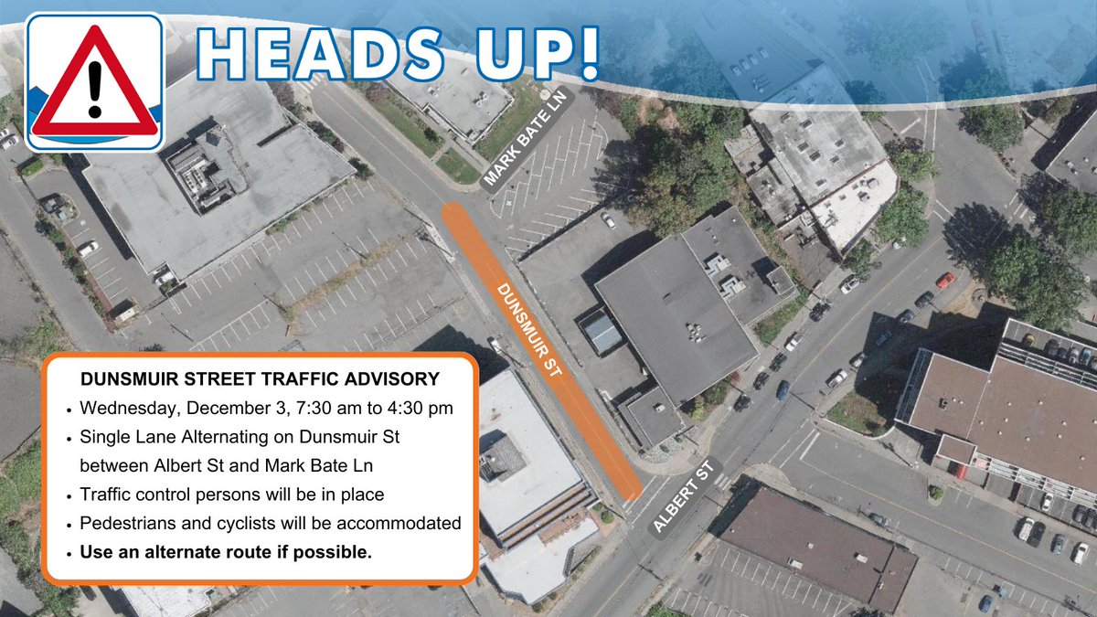 Heads up #Nanaimo Commuters! Dunsmuir will be reduced to single lane alternating traffic on December 3, from 7:30 am until 4:30 pm between Albert St and Mark Bate Ln. Traffic control persons will be in place and pedestrians and cyclists will be accommodated.  #YCD