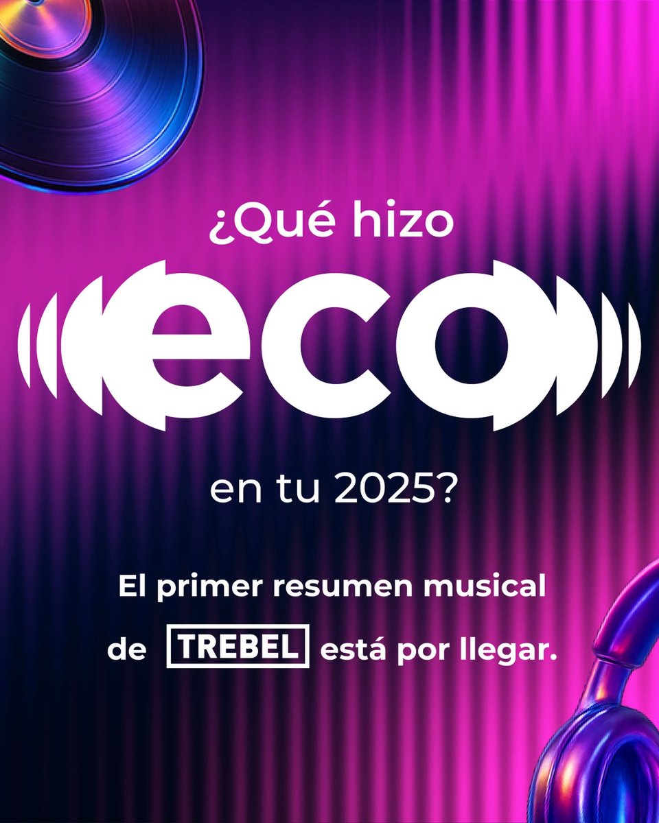trebelmx's tweet photo. Algo grande está a punto de hacer eco en tu 2025… 

Prepárate para descubrir cómo sonó tu año con el primer resumen musical de TREBEL. ¿Listx para ver qué huella dejó tu música? 🔥

#TREBEL #Eco2025 #TuAñoEnMúsica ResumenMusical https://t.co/u5EzYSEc3K