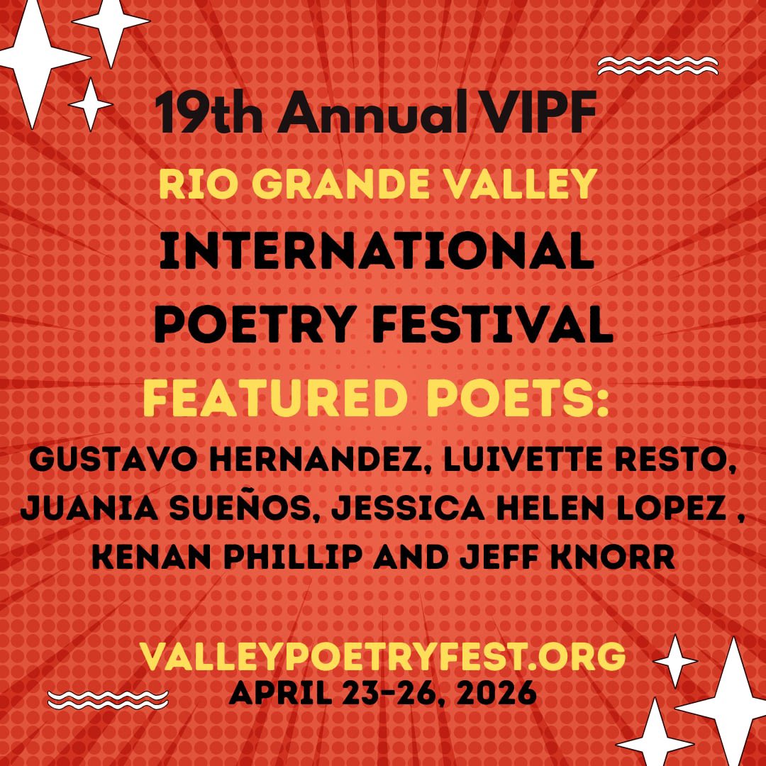 rgvipf's tweet photo. 19th Annual V.I.P.F. / 19º VIPF
📅 April 23–26, 2026 / 23–26 abril 2026

Featured Poets / Poetas Destacadxs:
Gustavo Hernandez, Luivette Resto, Juania Sueños,
Jessica Helen Lopez, Kenan Phillip, Jeff Knorr.

#VIPF2026 #Poetry #Poesía https://t.co/s1ce9MHZom