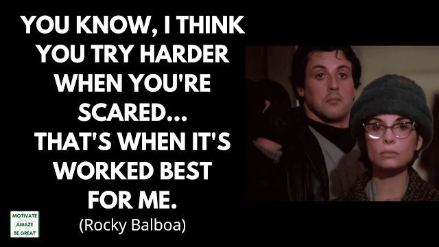 MotivateBeGREAT's tweet image. "You know, I think you try harder when you're scared... that's when it's worked best for me." - Rocky Balboa buff.ly/2PQpaS8