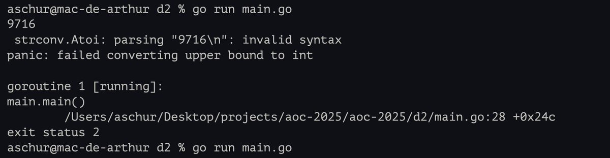 arthurdotdev's tweet image. 🤦‍♂️🤦‍♂️More than one hour stuck on advent of code because I forgot to check error on int conversion in go. Lesson learnt😂
#golang #go #AdventOfCode