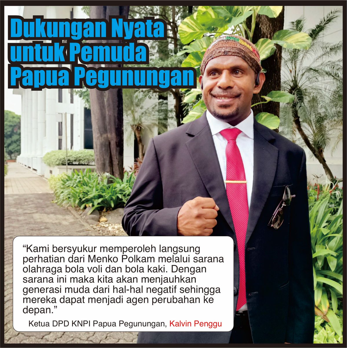 Kedepannya tumbuh generasi muda yang hebat itulah salah satu dukungan kepada pemuda Papua dari Menkopolkam melalui sarana olahraga. 
#NegaraHadirDiPapua Nusantara Untuk Bumi Cendrawasih