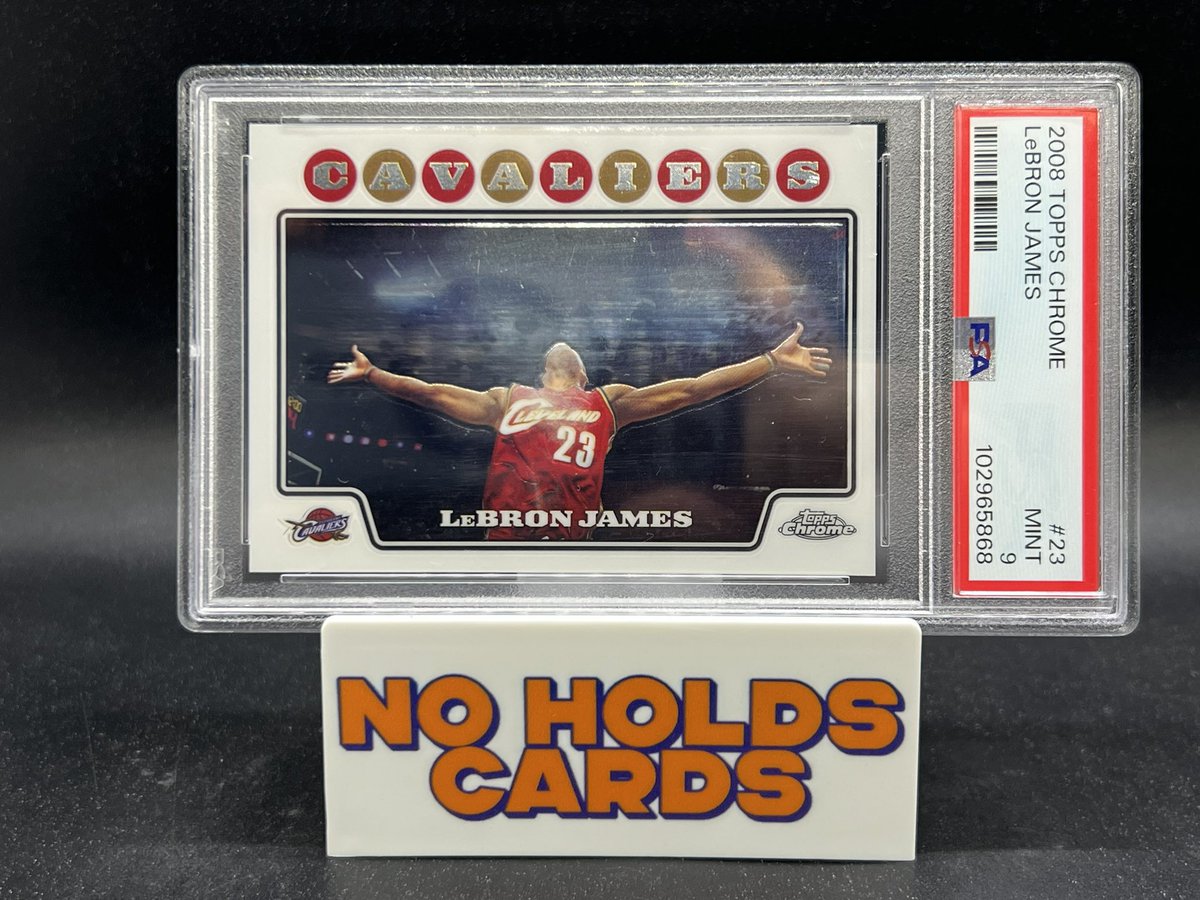 2008 CHROME LEBRON PSA 9 

$225

An all timer 

#NOHOLDSALE🐻