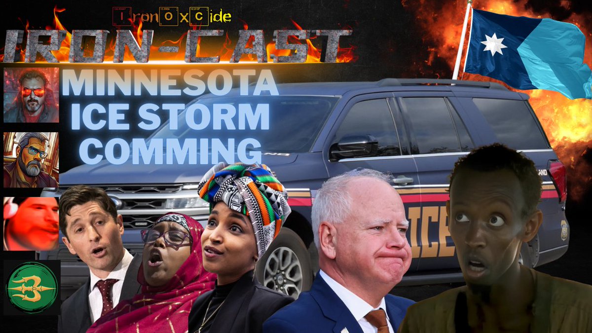 Going LIVE! Iron-Cast: Minnesota ICE Raids COMING
#Minnesota  #Somali  #ICE  #Minneapolis #Trump #TimWalz with Co-hosts <a href="/TheoSnod/">Theo Snodgrass</a>, <a href="/GalaExMedia/">Drunken Emerald Arrow</a>  &amp; <a href="/sammy3peat/">Sammy3peat</a>. 
youtube.com/live/pB_d3l8Yg…
rumble.com/v72j5te-iron-c…