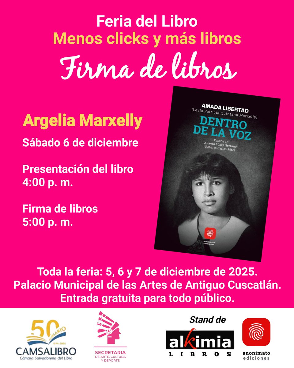 #DentroDeLaVoz de la poeta salvadoreña #AmadaLibertad
Presentación del libro y firma de ejemplares por Argelia Marxelly, madre de Amada Libertad. Sábado 6 de diciembre, 4:00 p.m. Palacio Municipal de las Artes de Antiguo Cuscatlán. Entrada gratuita.
<a href="/anonimatoed/">anonimatoediciones</a>