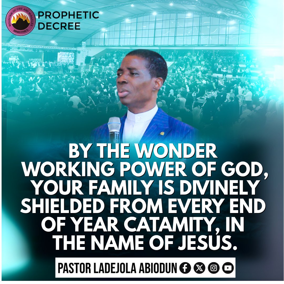 AbiodunLadejola's tweet image. By the Wonder-Working Power of God, your family is divinely shielded from every end-of-year calamity. 
You are covered, in the name of Jesus! 🔥🙏✨

#WonderWorkingPower #PropheticDecree #DivineProtection #EndOfYearPreservation #NoCalamity #MFM #pastorladejolaabiodun