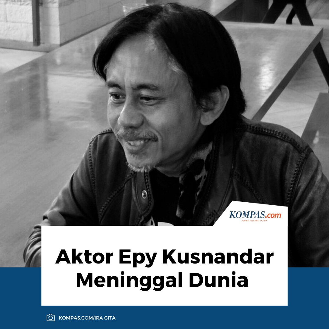 Aktor kawakan Epy Kusnandar dikabarkan meninggal dunia.

Kabar duka itu disampaikan oleh istri Epy Karina Ranau melalui akun media sosialnya (@ karinaranau9), Rabu (3/12/2025) sore.

Epy Kusnandar disebutkan meninggal dunia saat menjalani perawatan di rumah sakit di Cawang,