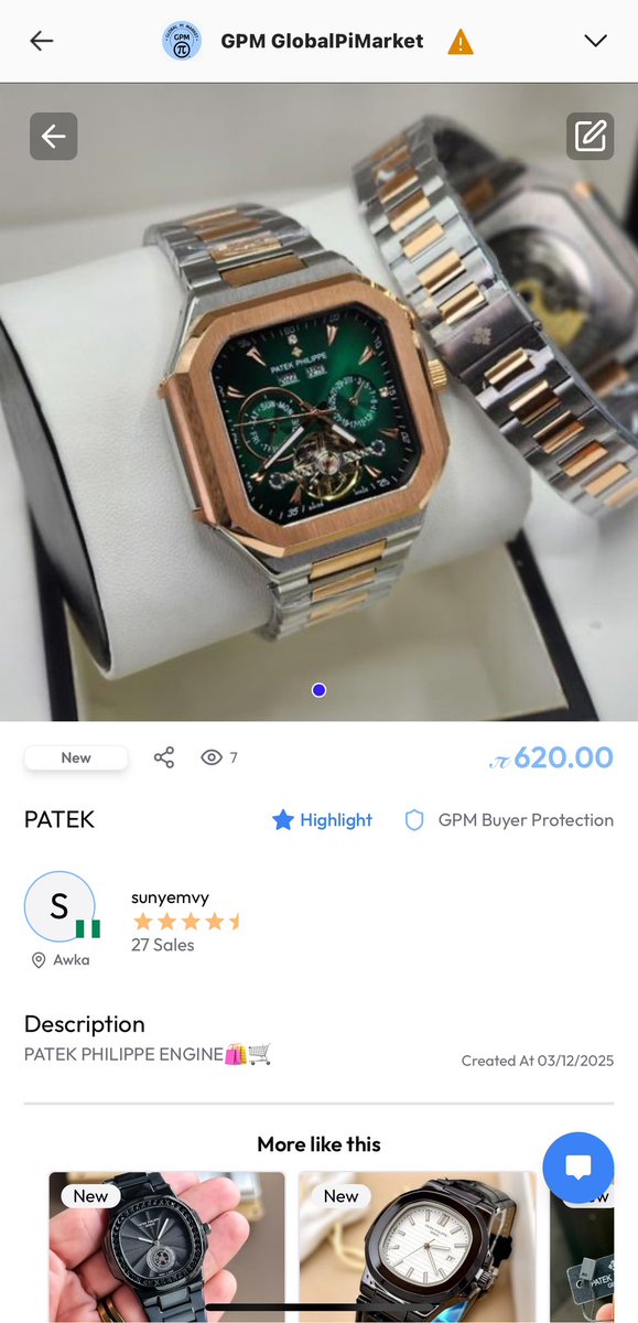 SundayEmma19454's tweet image. Selling Item on GPM (Global Pi Market) 📣

Item: PATEK PHILIPPE ENGINE
Price: 620 Pi only 
Category: Fashion and Accessories 
Seller: sunyemvy
Global Delivery 🚚 
Order now! 
@PiCoreTeam @globalpimarket 

#PiNetwork #GPM #PiEcosystem