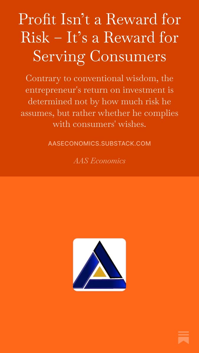 aaseconomics's tweet photo. Profit Isn’t a Reward for Risk – It’s a Reward for Serving Consumers  https://t.co/bbkLXknftf https://t.co/JnSfG94rXo