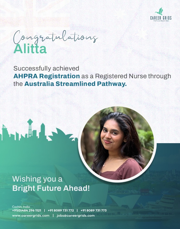 Congratulations to Alitta on achieving AHPRA Registration as a Registered Nurse through the Australia Streamlined Pathway. 🎉

📩 Contact us today and take the first step toward your global nursing career!

📞 +91-8089731772 / +91-8089731773
📧 jobs@careergrids.com