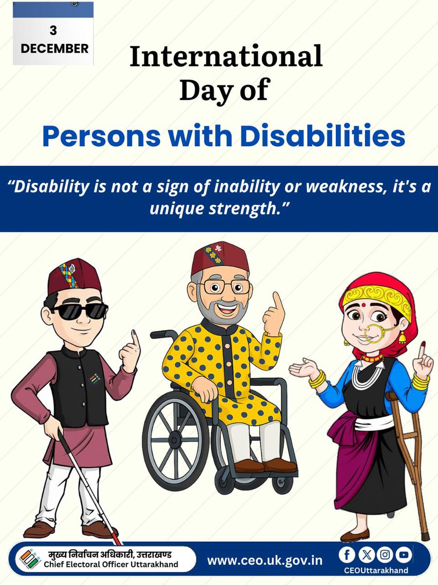 UttarakhandCEO's tweet photo. On International Day of Persons with Disabilities, let’s ensure every voter with a disability can participate with dignity and confidence.
#PwDDay
#PwDVoter
#ECI
#InclusiveElections
#CeoUttarakhand https://t.co/qUmzgXOuAj