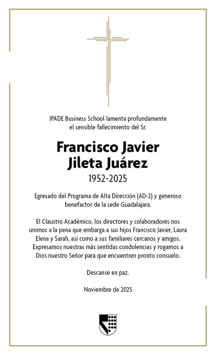 Agradezco al <a href="/ipade/">IPADE BusinessSchool</a> y la Obra, el amable gesto por la pérdida de mi Padre a nosotros sus tres hijos.