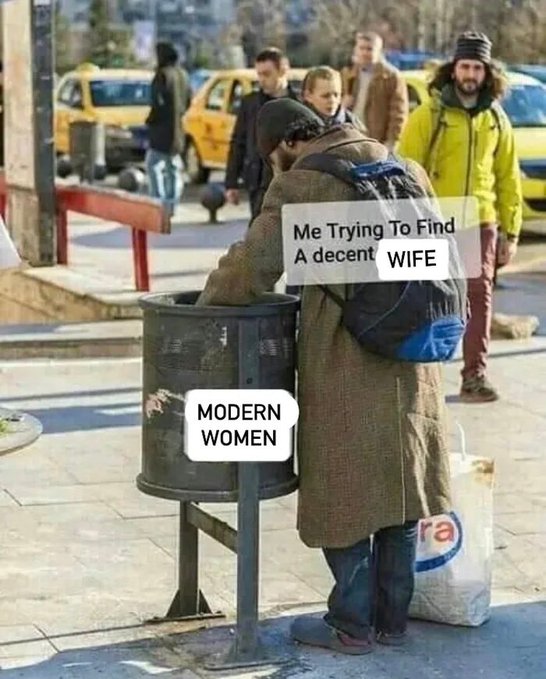 PenrodElmo's tweet photo. @usuallypregnant Because trying to find an actual wife here is like dumpster diving. We have to go over seas to find  someone that can qualify. This doesn't even take into account the bias in the family court system. https://t.co/HO6G66FfAP