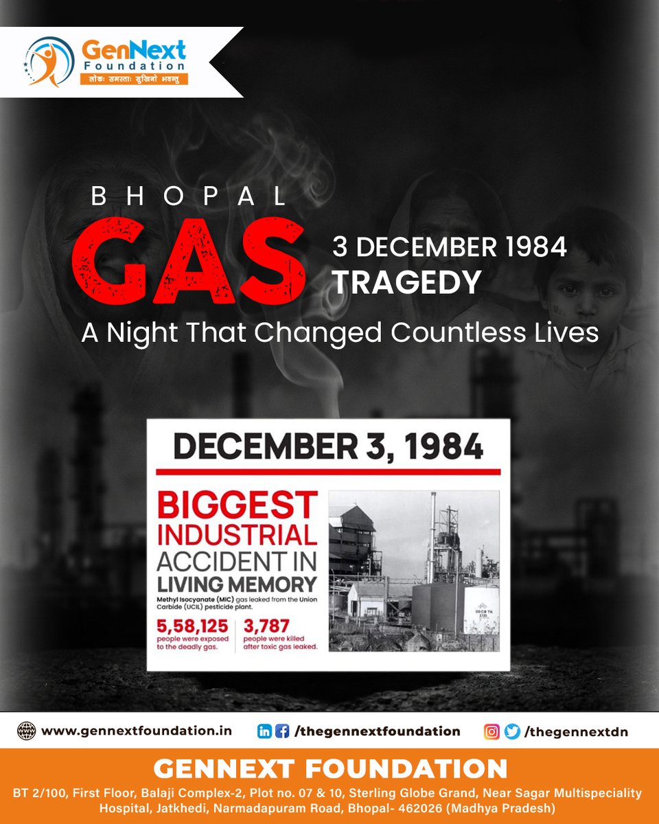 thegennextfdn's tweet photo. Bhopal Gas Tragedy—A night that stole countless lives, yet left behind unbreakable strength and resilience.
Today, we remember the victims, honour the survivors, and stand together for justice &amp; safety."
#BhopalGasTragedy #NeverForget1984 #HumanityFirst #TributeToVictims https://t.co/u9Mn3R8E5N