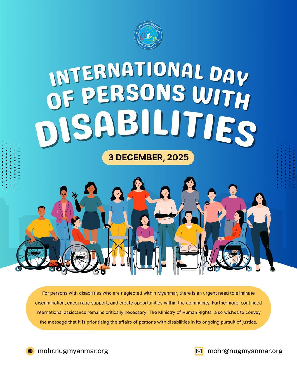 mohr_nug's tweet image. #IDPD:The number of persons with disabilities in #Myanmar has more than doubled since the illegal #coup.The UN reports 2.6 million need urgent aid by 2025.International assistance is CRITICAL.The NUG Ministry of Human Rights prioritizes justice for persons with disabilities.