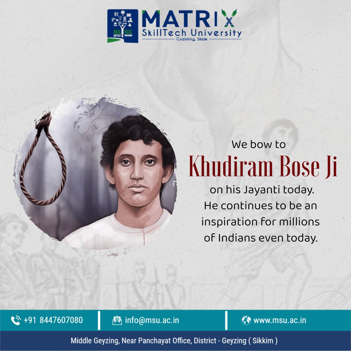 university19447's tweet image. “On the Jayanti of Shri Khudiram Bose Ji, Matrix SkillTech University pays heartfelt tribute to one of India’s youngest and bravest freedom fighters.&quot; 🔥
#KhudiramBoseJayanti #MatrixSkillTechUniversity #Tribute #YoungestFreedomFighter #NationPride #Inspiration #BraveHearts