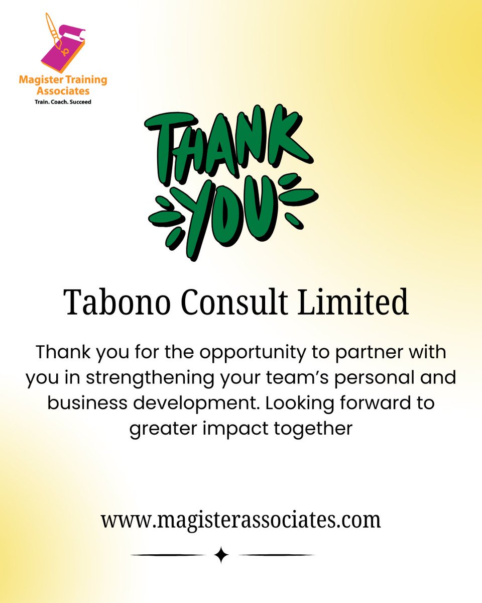 Thank you @TabonoConsult. We deeply appreciate your trust and look forward to achieving greater impact in together

magisterassociates.com

#Personaldevelopment #Businessdevelopment@