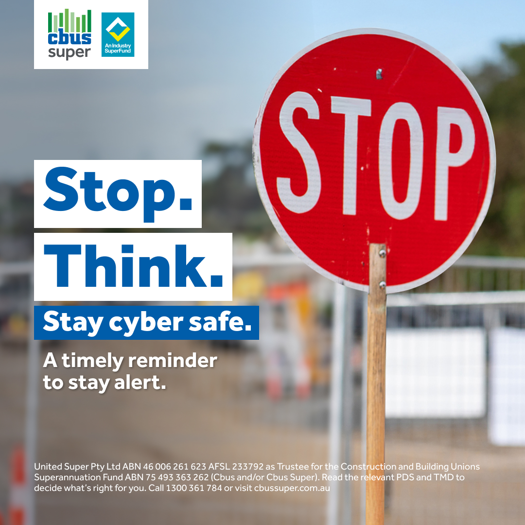 Six things you can do to keep your super safe... advice from the <a href="/CbusSuperFund/">Cbus Super</a> Cyber Security Team

In 2024, Australians lost more than $2 billion to scams* – a drop from the previous year but still far too high. Nearly half of those losses came from investment scams, including