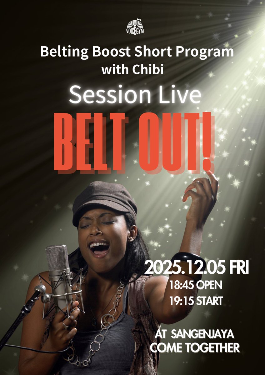 We_are_Voicegym's tweet photo. 〜Belting Boost Short Program LIVE〜 ＼＼BELT OUT！／／

BELTING BOOST SPのメンバー達と
VOICEGYM BANDの夢の共演！
年内最後のボイスジム、ライブイベント
Don't miss it😆👍

【日時】2025.12.05（金）
OPEN 18:45 / START 19:15
【会場】三軒茶屋Come Together
【料金】¥3,300＋1drink https://t.co/GD2GZ7JNSb