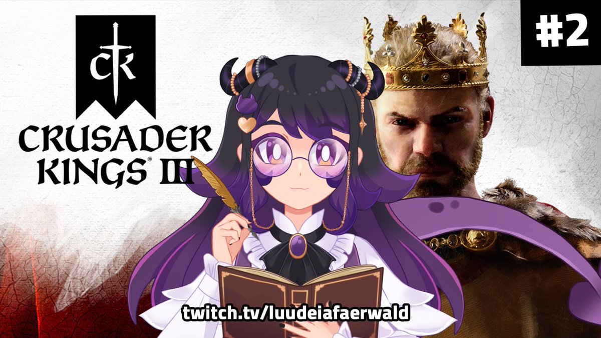 ⚠️STARTING IN 3 HOURS! (8 PM, GMT+8)⚠️

Gonna play more Crusader Kings III later! I have no idea if I can expand our territory more LOL let's find out. Might also end up playing as one of my sons later this stream 👀 I'm gonna miss King Quonti Maug 😔