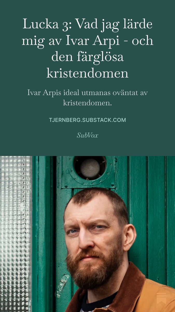 Lucka 3 i min Substack kalender: Vad jag lärt mig av <a href="/Ivarpi/">Ivar Arpi</a>  - och den förslösa kristendomen! open.substack.com/pub/tjernberg/…