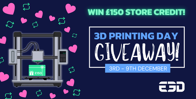 To celebrate #3DPrintingDay we’re giving our amazing community a chance to win £150 in E3D store credit! 💙
 
 Entry is simple. All you need to do is:
 ❤️ Like this post
 🔁 Repost this post
 🕵️ Follow <a href="/E3DOnline/">E3D</a>
 
 ⏰ Giveaway ends at midnight on Tuesday 9th December! The winner