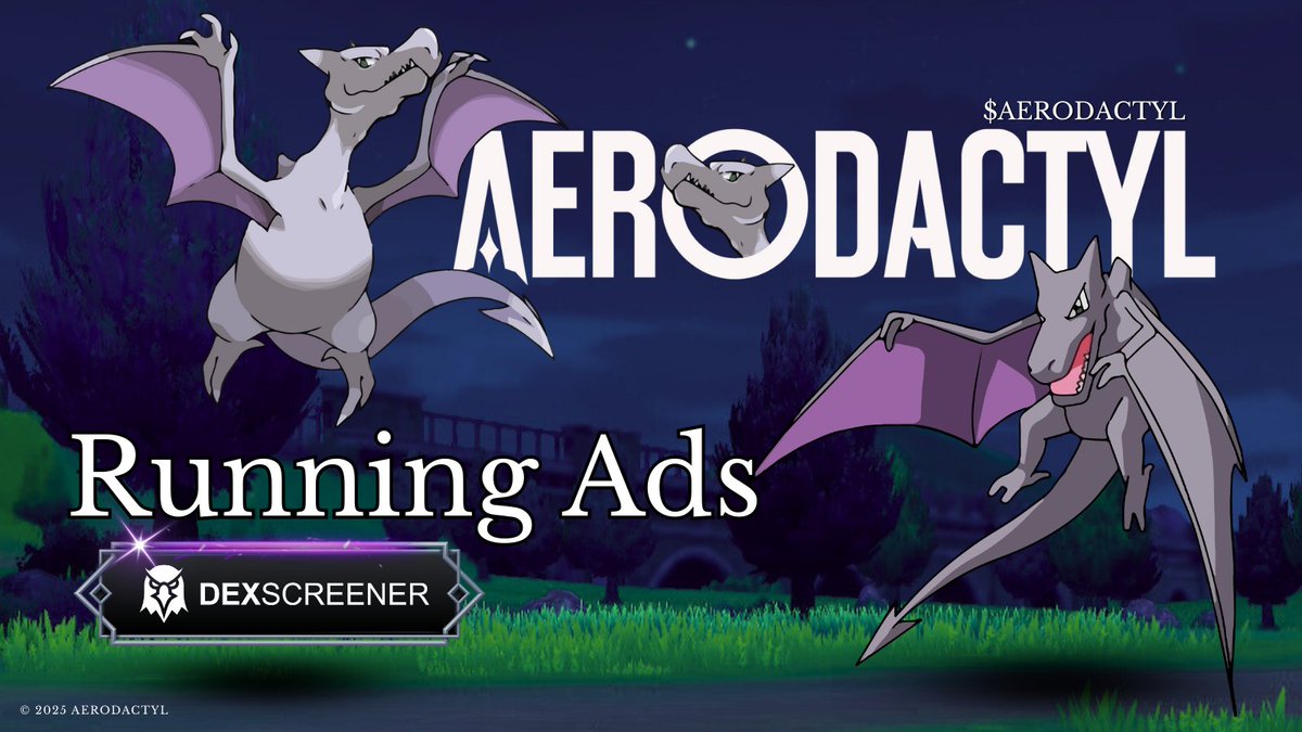 aerodactyl_fun's tweet photo. $AERODACTYL is now visible on DexScreener Ads, time to grow!
https://t.co/DSqPvHZm33 https://t.co/89EuPx7dXv