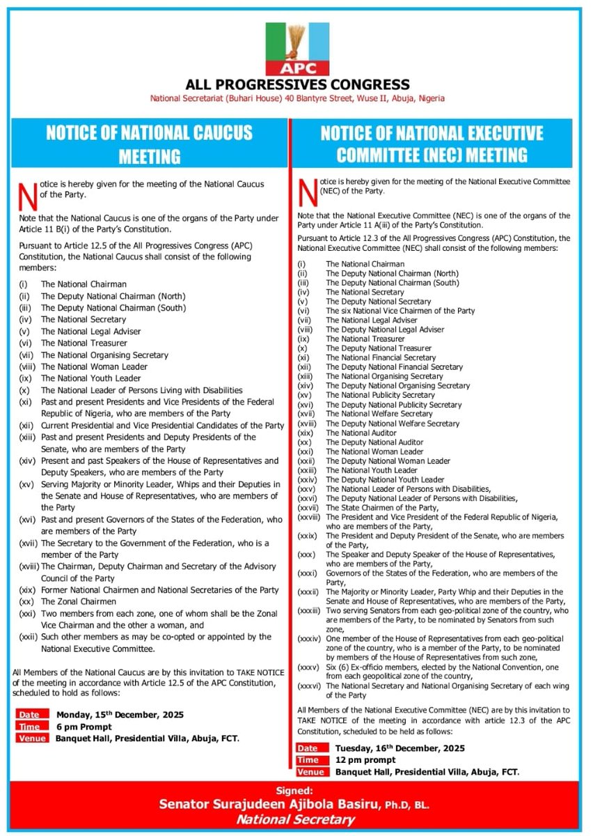 NOTICE OF APC NATIONAL CAUCUS &amp; NATIONAL EXECUTIVE COMMITTEE (NEC) MEETINGS

National Caucus Meeting
Date: Monday, 15th December 2025
Time: 6pm

NEC Meeting
Date: Tuesday, 16th December 2025
Time: 12noon

Both meetings will take place at the Banquet Hall, Presidential Villa,Abuja