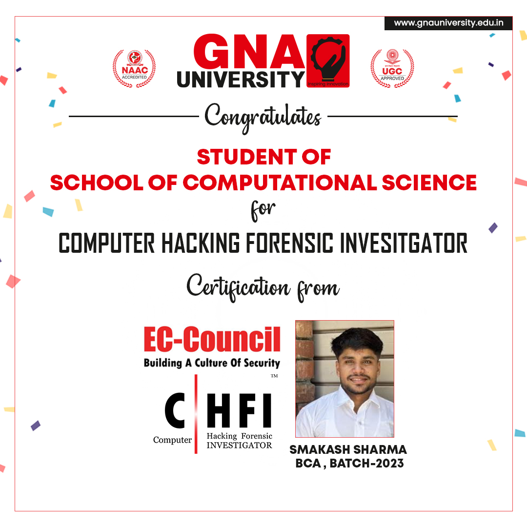 GnaUniversity's tweet image. #GNAUniversity proudly congratulates Smakash Sharma from the School of #ComputationalScience for successfully earning the prestigious Computer Hacking Forensic Investigator (CHFI) certification from EC-Council.
#CyberSecurity #StudentAchievement #SCS #ProfessionalDevelopment