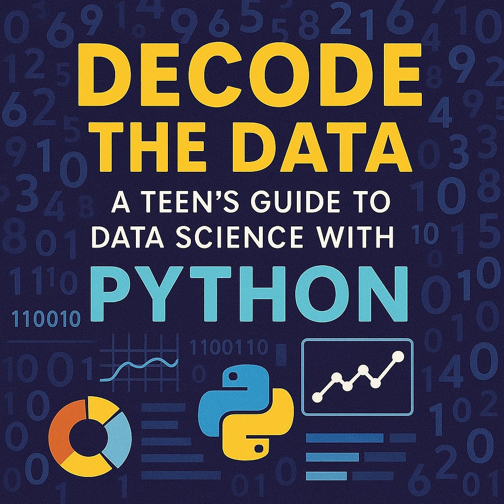 clcoding's tweet image. Decode the Data: A Teen’s Guide to Data Science with Python
pythonclcoding.gumroad.com/l/vgvrho