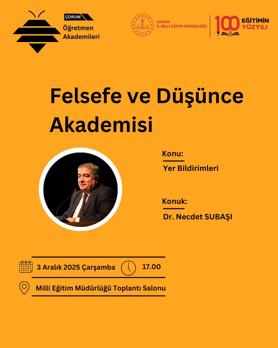 Felsefe ve Düşünce Akademisi konuğumuz <a href="/darulmedya/">Necdet Subaşı</a> 
3 Aralık Çarşamba günü tüm öğretmenlerimizi bekleriz.
<a href="/ercanturk28/">Ercan TÜRK</a> 
<a href="/mahmut_biyikli/">Mahmut Bıyıklı</a> 
<a href="/ayhanozturkmeb/">Ayhan Öztürk</a> 
<a href="/CemilCaglar60/">Cemil Çağlar</a> 
<a href="/Corum19MEM/">Çorum İl Milli Eğitim Müdürlüğü</a>