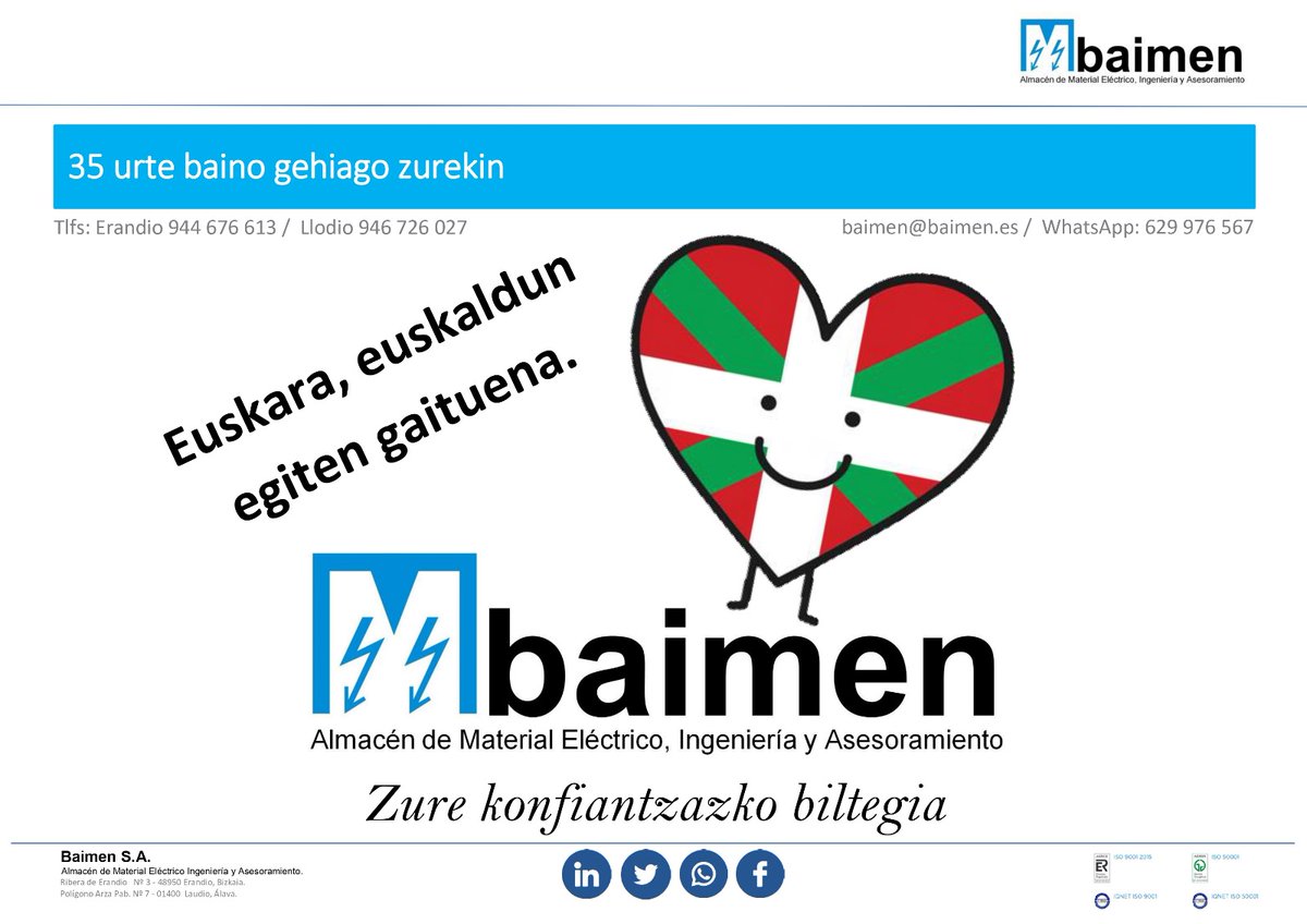 Euskararen eguna ospatzen dugu <a href="/BaimenSA/">Baimen S.A. Almacen de Material Electrico</a> en, gure hizkuntzarekiko konpromisoa berretsiz.
Zorionak <a href="/elektragroup/">Grupo Elektra</a> Nafarroako lankideei San Frantzisko Xabier egunean.

#Euskara #Kultura #Baimen
