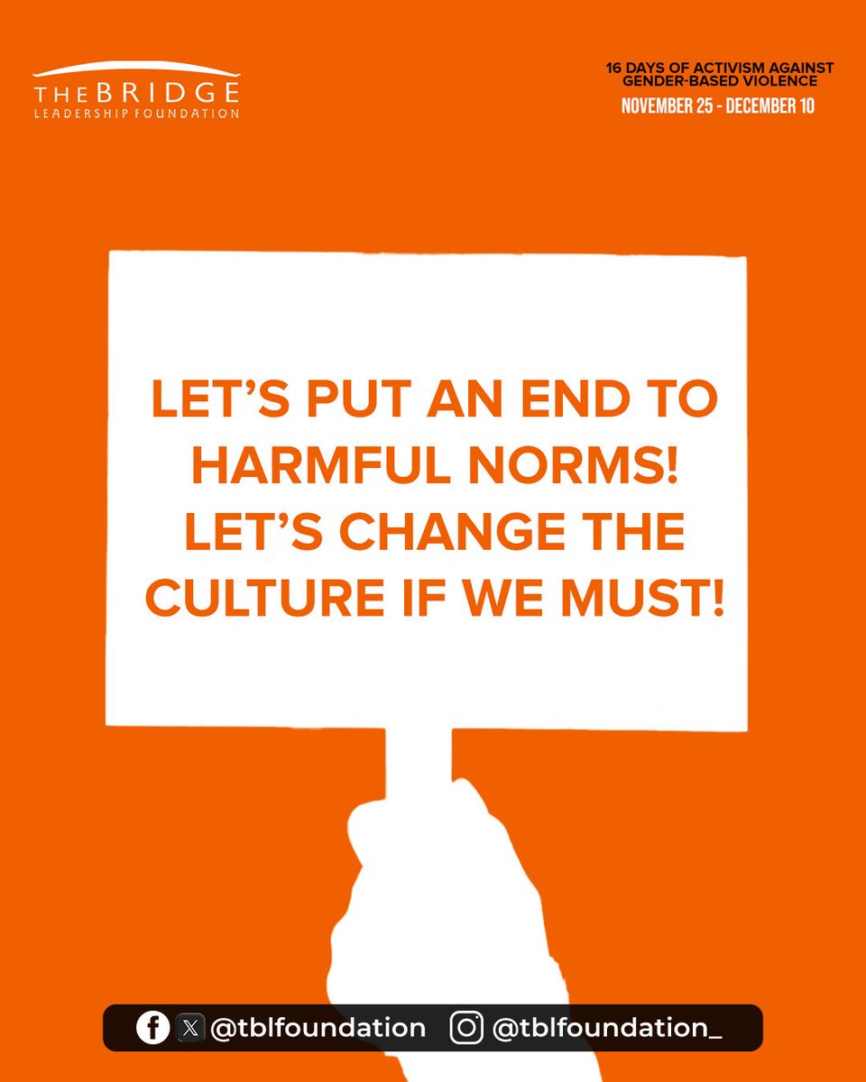 TBLFoundation's tweet image. Progress begins when we refuse to normalize harm. It’s time to challenge outdated beliefs and create a new culture of respect, equality, and protection.

Together, we can end gender-based violence.

#TBLF #16daysofactivism #endgenderbasedviolence #changenormsreformlaws