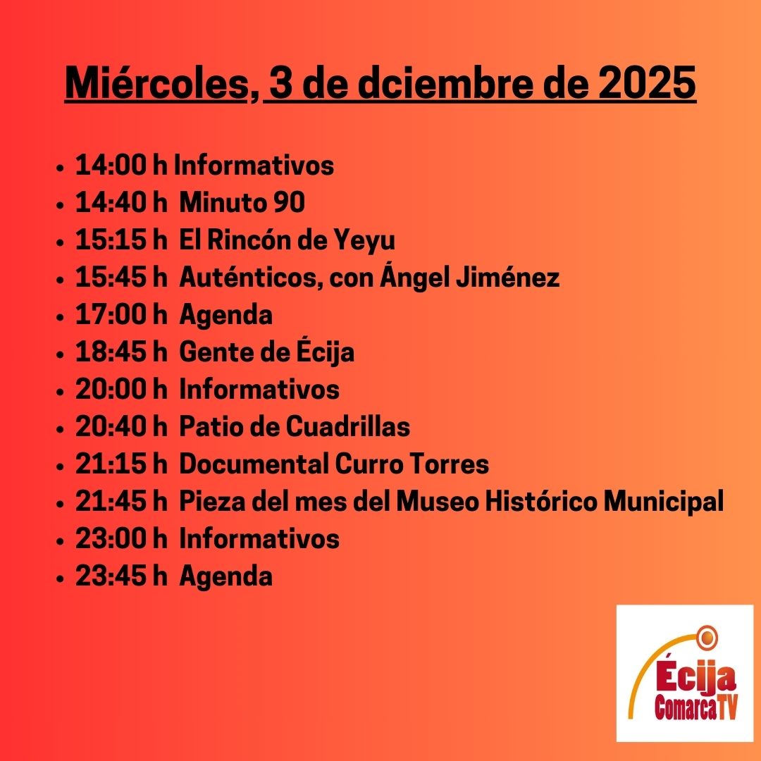EcijaComarcaTv's tweet image. 📺 Programación de Écija Comarca TV para el día de hoy, miércoles 3 de diciembre de 2025.

‼️ No te lo pierdas! 

#Écija #Programación #Televisión
