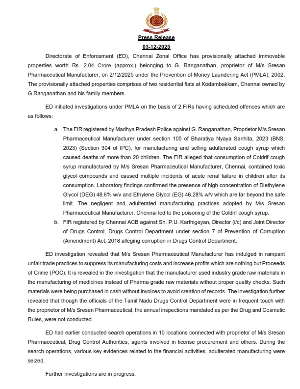 dir_ed's tweet image. ED, Chennai Zonal Office has provisionally attached immovable properties worth Rs. 2.04 Crore (approx.) on 2/12/2025 in the form of two residential flats at Kodambakkam, Chennai belonging to G. Ranganathan, proprietor of M/s Sresan Pharmaceutical Manufacturer and his family…