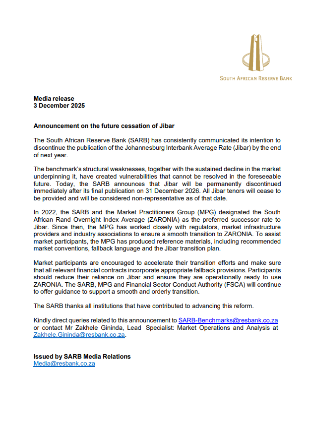 SAReserveBank's tweet photo. [ICYMI] The SA Reserve Bank has announced that the Johannesburg Interbank Average Rate (Jibar) will be permanently discontinued immediately after its final publication on 31 December 2026. 
 
The transition from Jibar to the South African Rand Overnight Index Average (ZARONIA) marks the most significant reform of the country’s financial markets in decades.
 
Read the full statement here: https://t.co/9lW0oQTxLk
 
The announcement was made at the 2025 Market Practitioners Group Conference, underway in Johannesburg today. 
 
Watch the conference here: https://t.co/hB51t7Tkqi
 
#JibarTransition #ZARONIA #MPG2025