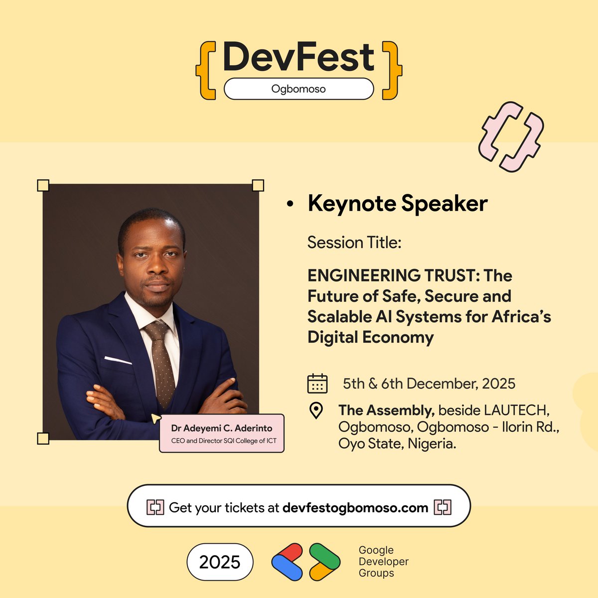 We are excited to announce <a href="/ACAderinto/">Adeyemi C. Aderinto</a> as our Keynote Speaker for #DevFestOgbomoso25.

CEO and Director of SQI College of ICT, Dr. Aderinto has trained thousands of students in tech skills for over 17 years, producing talents now at Google, Microsoft, and leading startups