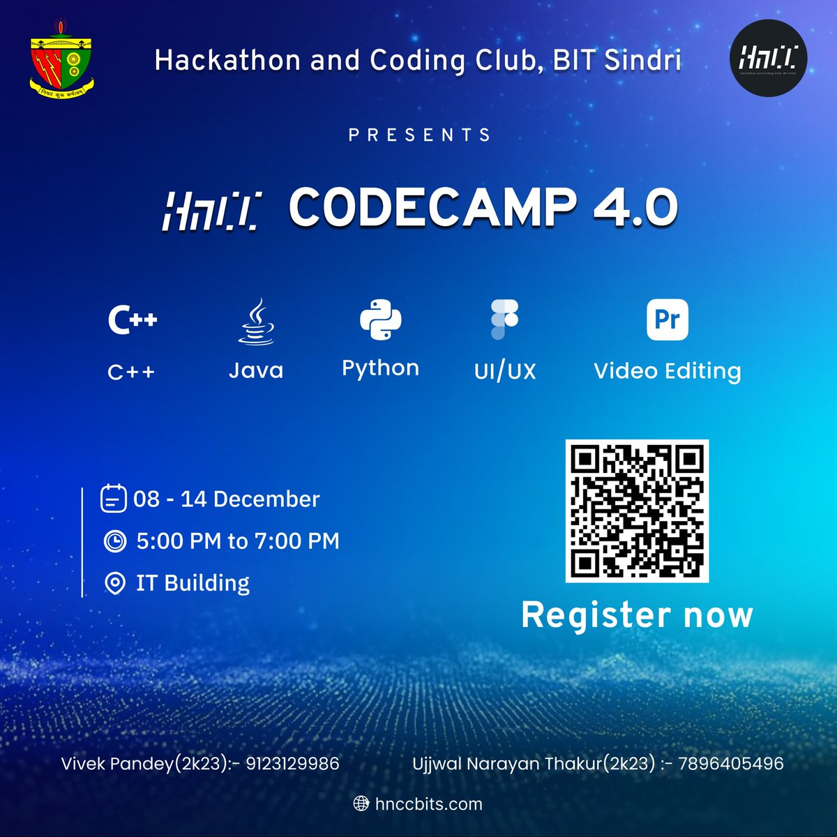 hnccbits's tweet image. ✨ CODECAMP 4.0 is here!
Boost your skills in C++, Java, Python, UI/UX &amp;amp; Video Editing with hands-on learning from mentors.

📅 8–14 Dec
⏰ 5–7 PM
📍 IT Building

Scan the QR &amp;amp; register now! 🚀🔥

#HnCC #CodeCamp4.0 #SkillUp #FutureCoders