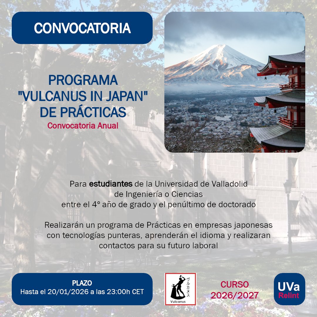 Disponible la Convocatoria Anual del Programa "Vulcanus in Japan" para Prácticas en Japón para Estudiantes de la UVa de Ingeniería o Ciencias entre el 4º año de grado y el penúltimo de doctorado

ℹ️ tinyurl.com/Programa-Vulca…

📅 Hasta el 20/01/2026 a las 23:00h CET

<a href="/UVa_es/">Gabinete de Comunicación Universidad de Valladolid</a>