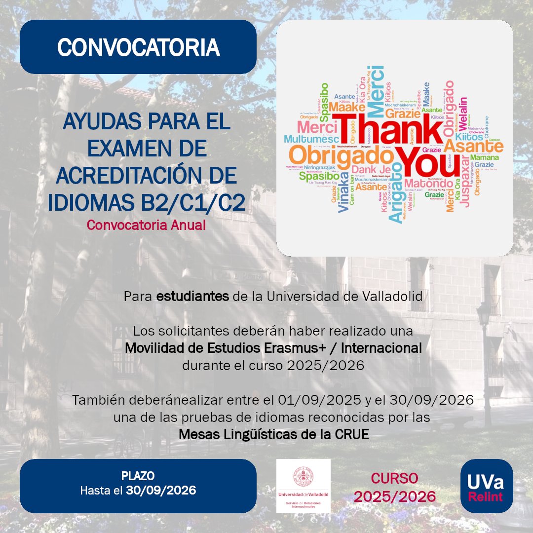Disponible la Convocatoria de Ayudas para el Examen de Acreditación de Idiomas B2/C1/C2 para estudiantes de la UVa con una Movilidad Erasmus/Internacional de Estudios realizada en el 2025/2026

📅 Hasta el 30/09/2026

ℹ️ tinyurl.com/MovilidadEstud…

<a href="/UVa_es/">Gabinete de Comunicación Universidad de Valladolid</a>